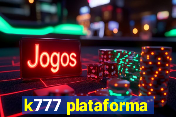 k777 plataforma